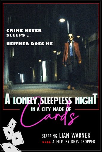 Poster of A Lonely, Sleepless Night In A City Made Of Cards