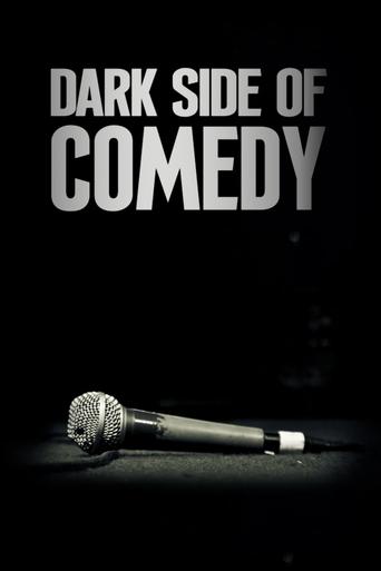 Dark Side of Comedy Poster of Dark Side of Comedy