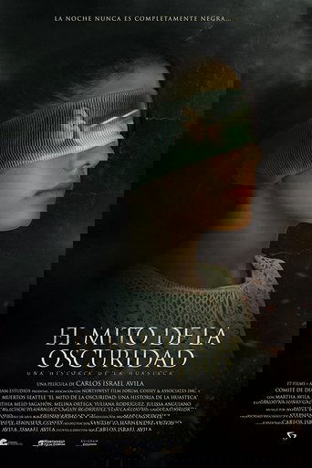 Poster of El Mito de la Oscuridad: Una historia de la Huasteca