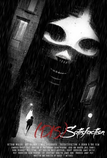 (Dis)Satisfaction Poster of (Dis)Satisfaction
