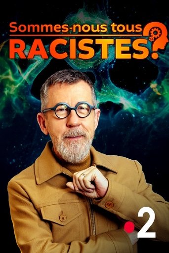 Poster of Are we all racists?