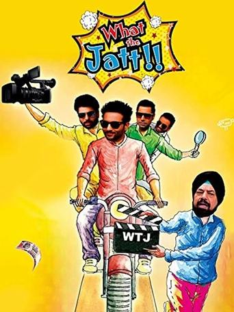 What the Jatt!! Poster of What the Jatt!!