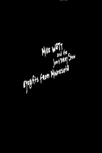 Poster of Mike Watt and the Jom and Terry Show: Eyegifts from Minnesota