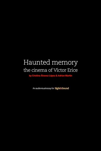 Poster of Haunted Memory: The Cinema of Víctor Erice