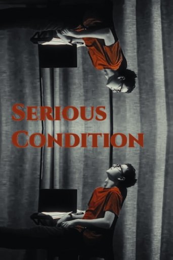 Serious Condition Poster of Serious Condition