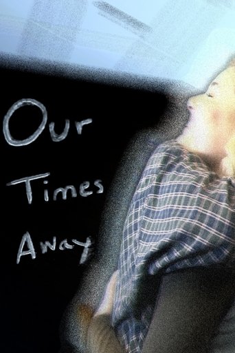 Poster of Our Times Away