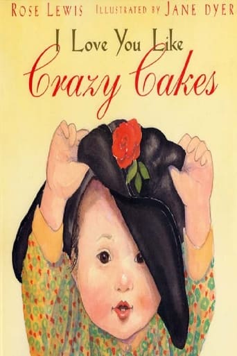 Poster of I Love You Like Crazy Cakes
