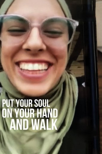 Poster of Put Your Soul on Your Hand and Walk