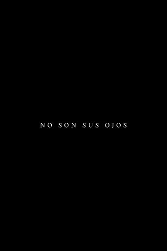 No son sus ojos Poster of No son sus ojos