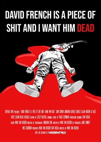 Poster of David French Is a Piece of Shit and I Want Him Dead