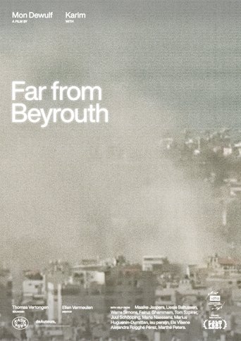 Far from Beyrouth Poster of Far from Beyrouth