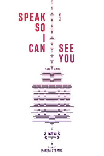 Speak So I Can See You Poster of Speak So I Can See You