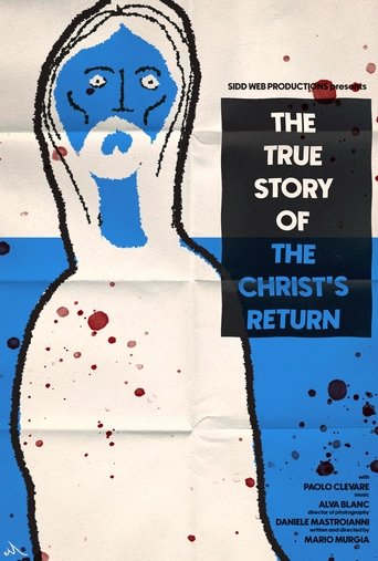 Poster of The True Story Of The Christ's Return