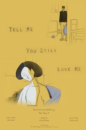 Poster of Tell Me You Still Love Me