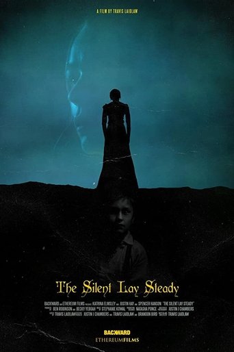 Poster of The Silent Lay Steady