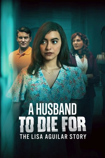 Poster of A Husband to Die For: The Lisa Aguilar Story