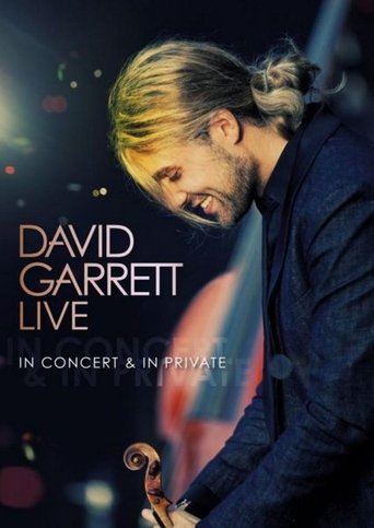 Poster of David Garrett LIVE - In Concert & In Private