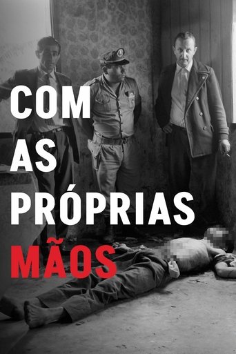Com as Próprias Mãos Poster of Com as Próprias Mãos