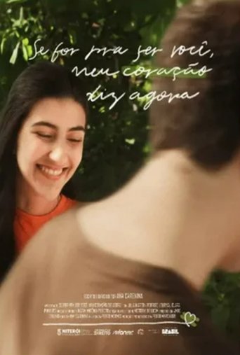 Poster of Se For Pra Ser Você, Meu Coração Diz Agora