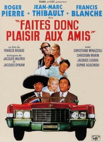 Poster of Faites donc plaisir aux amis