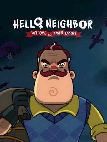 Portrait for Hello Neighbor: Welcome to Raven Brooks - Season 1
