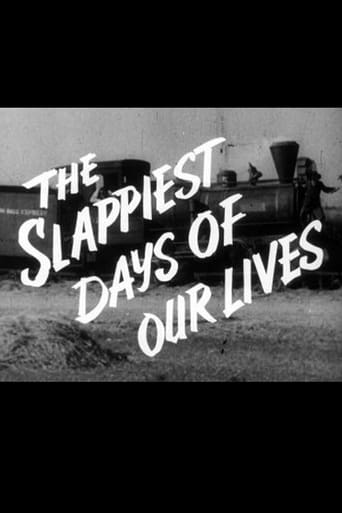 Poster of The Slappiest Days of Our Lives