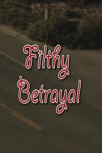 Poster of Filthy Betrayal