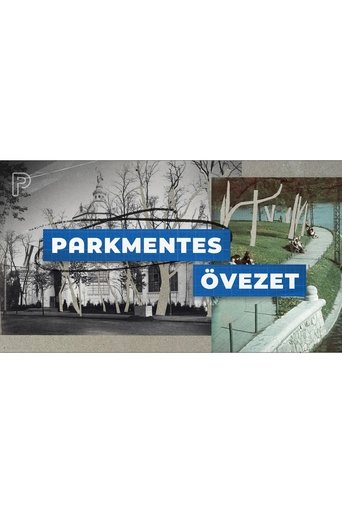 Poster of Parkmentes övezet - Városliget átalakításának története