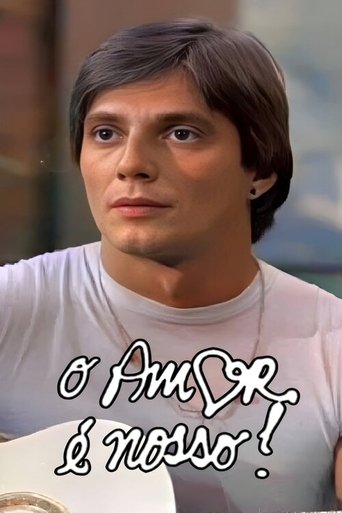 Portrait for O Amor é Nosso! - Season 1
