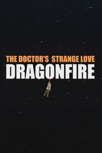 Poster of The Doctor's Strange Love: Dragonfire