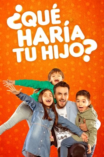 ¿Qué haría tu hijo? Poster of ¿Qué haría tu hijo?
