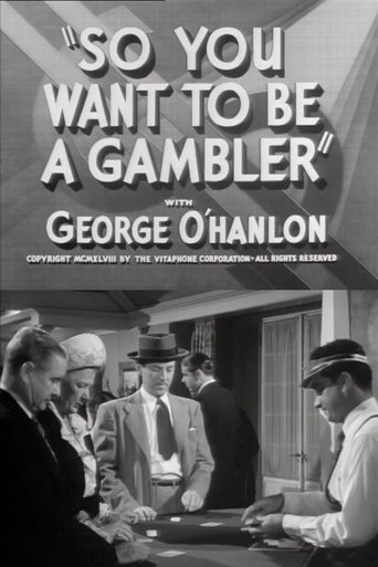 Poster of So You Want to Be a Gambler