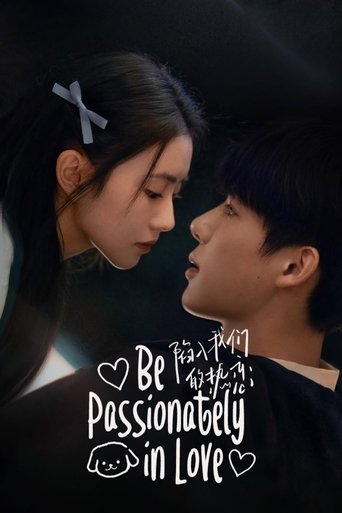 Be Passionately in Love Poster of Be Passionately in Love
