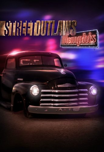 Street Outlaws: Memphis Poster of Street Outlaws: Memphis