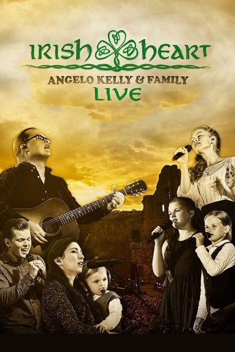 Poster of Angelo Kelly & Family - Irish Heart: Live