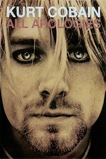 Poster of All Apologies: Kurt Cobain 10 Years On