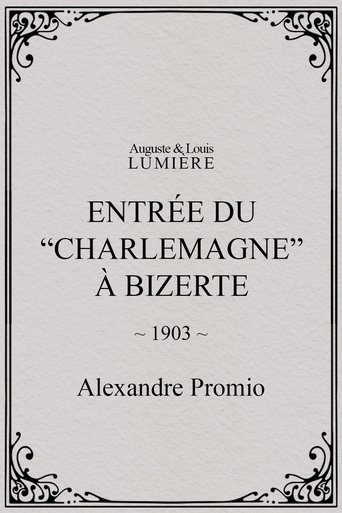 Poster of Entrée du “Charlemagne” à Bizerte