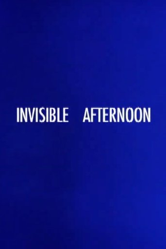 Invisible Afternoon Poster of Invisible Afternoon