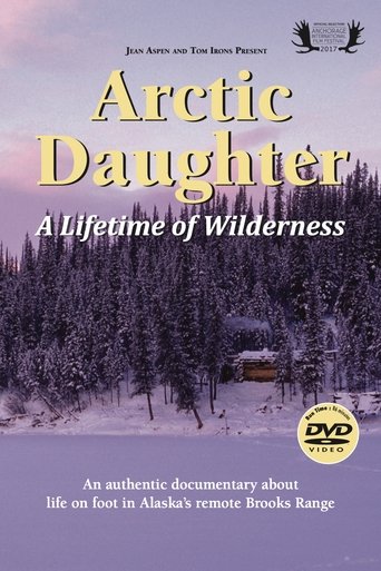 Poster of Arctic Daughter: A Lifetime of Wilderness