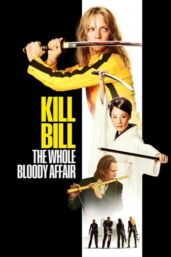 Poster of Kill Bill: The Whole Bloody Affair