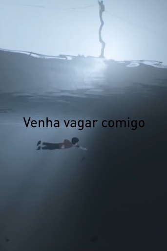 Venha Vagar Comigo Poster of Venha Vagar Comigo