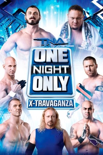 Poster of TNA One Night Only X-Travaganza 2013