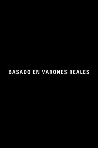 Basado en varones reales Poster of Basado en varones reales