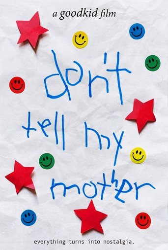 Don't Tell My Mother Poster of Don't Tell My Mother