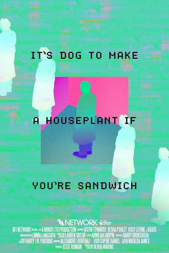 Poster of It's Dog to Make A Houseplant If You're Sandwich