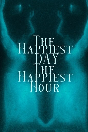 Poster of The Happiest Day, The Happiest Hour