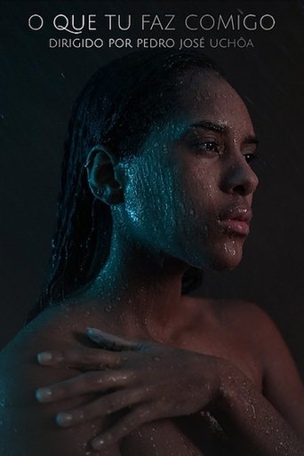 O Que Tu Faz Comigo Poster of O Que Tu Faz Comigo