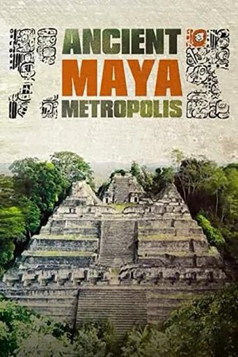 Maya: Ancient Metropolis Poster of Maya: Ancient Metropolis