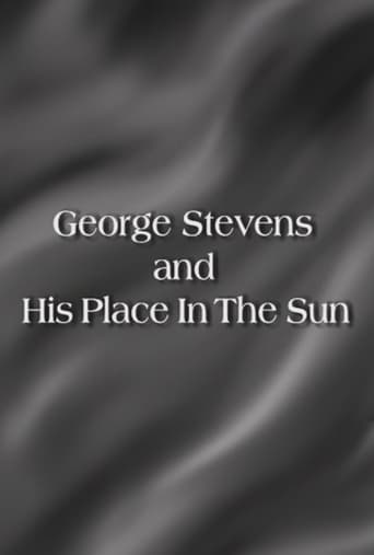 Poster of George Stevens and His Place In The Sun