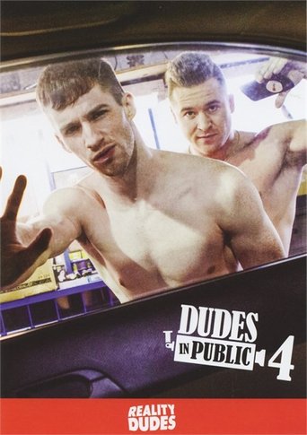 Dudes In Public 4 Poster of Dudes In Public 4